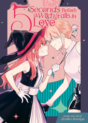 5 Seconds Before a Witch Falls in Love - Sumiya, Zeniko
