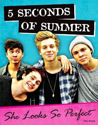 5 Seconds of Summer: She Looks So Perfect - 