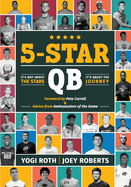 5-Star Qb: It's Not About the Stars, It's About the Journey