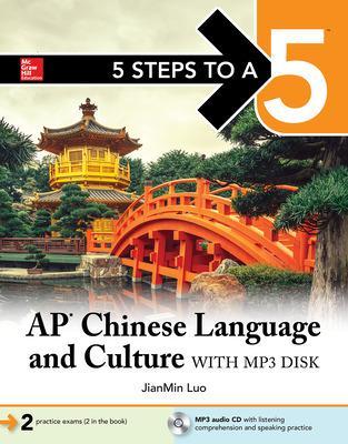 5 Steps to a 5: AP Chinese Language and Culture - Luo, Jianmin