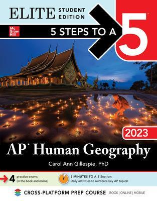 5 Steps to a 5: AP Human Geography 2023 Elite Student Edition - Gillespie, Carol Ann