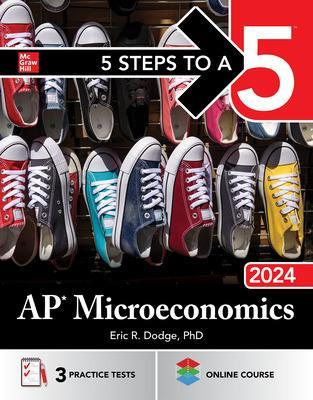 5 Steps to a 5: AP Microeconomics 2024 - Dodge, Eric R