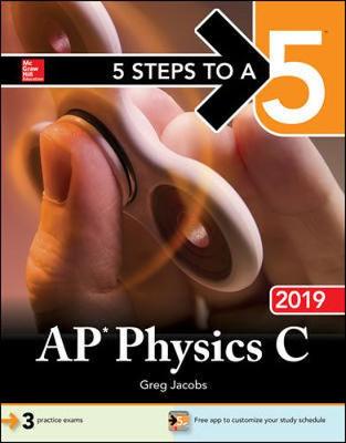 5 Steps to a 5: AP Physics C 2019 - Jacobs, Greg
