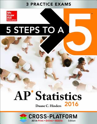 5 Steps to a 5 AP Statistics - Hinders, Duane C.