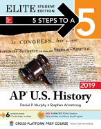 5 Steps to a 5: AP U.S. History 2019 Elite Student Edition