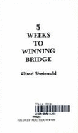 5 Weeks Win Bridge