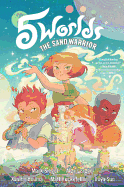 5 Worlds Book 1: The Sand Warrior