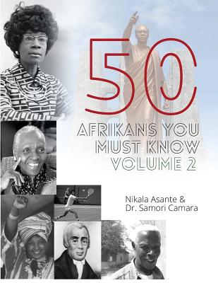 50 Afrikans You Must Know, Vol. 2 - Camara, Samori, and Asante, Nikala