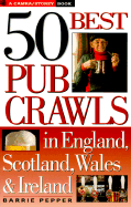 50 Best Pub Crawls in England, Scotland, Wales & Ireland