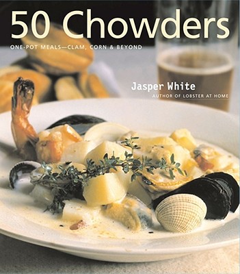 50 Chowders: 50 Chowders - White, Jasper