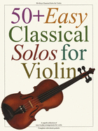 50+ Easy Classical Solos for Violin