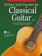 50 Easy Irish Favourites for Classical Guitar: Guitar Tablature Edition (Book & Download Card