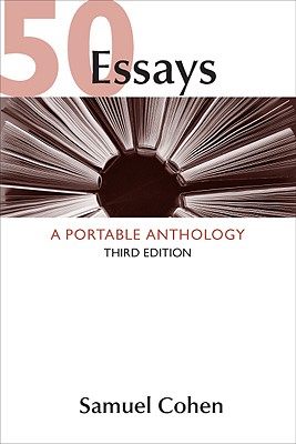 50 Essays: A Portable Anthology - Cohen, Samuel (Editor)