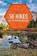 50 Hikes in the Sierra Nevada