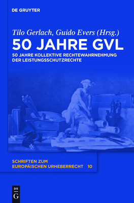 50 Jahre Gvl - Gerlach, Tilo (Editor), and Evers, Guido (Editor)