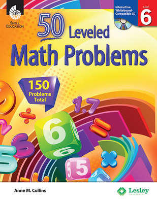 50 Leveled Math Problems Level 6 - Collins, Anne