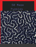 50 Maze Puzzles: Give it a try, see the results