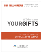 50-Pack Your Gifts: Spiritual Gifts Survey: Discover Your Gifts with This Easy to Use, Self-Guided Spiritual Gifts Survey Used by Over 5 Million People