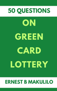 50 Questions on Green Card Lottery