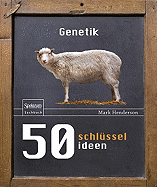 50 Schlsselideen Genetik