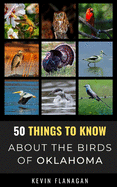 50 Things to Know About Birds in Oklahoma: Birding in the Oklahoma