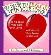50 Ways to Break Up with Your Lover/50 Ways to Make Up with Your Lover