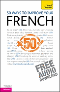 50 Ways to Improve Your French