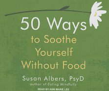 50 Ways to Soothe Yourself Without Food