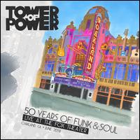50 Years of Funk & Soul: Live at the Fox Theater - Tower of Power