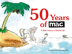 50 Years of MAC: A Half Century of British Life