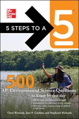 500 AP Environmental Science Questions to Know by Test Day - Gardner, Jane P, and Womack, Chris, and Richards, Stephanie