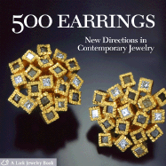 500 Earrings: New Directions in Contemporary Jewelry - Lark