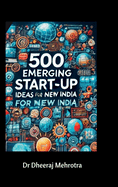 500 Emerging Start Up Ideas for New India