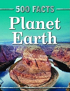 500 Facts Planet Earth