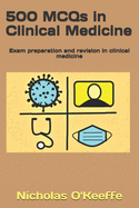 500 MCQs in Clinical Medicine: Exam preparation and revision in clinical medicine