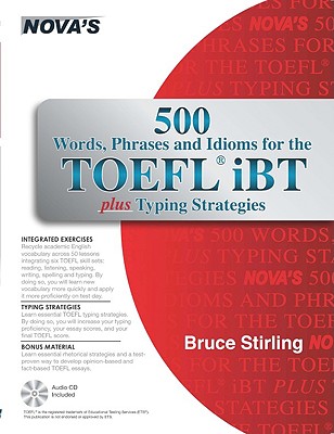 500 Words, Phrases, and Idioms for the TOEFL IBT - Stirling, Bruce