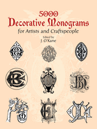 5000 Decorative Monograms for Artists and Craftspeople