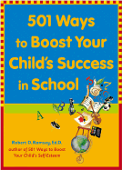 501 Ways to Boost Your Child's Success in School