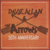 50th Anniversary - Davie Allan and the Arrows