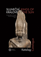 52-8 Slunecni kralove/Kings of the Sun: the Sun: Katalog/Catalogue