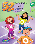 52 Bible Drills and Quizzes: Ages 3-12