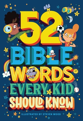 52 Bible Words Every Kid Should Know - Marrs, Carrie