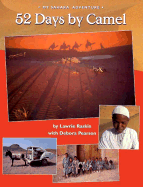 52 Days by Camel: My Sahara Adventure