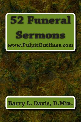 52 Funeral Sermons - Davis, Barry L