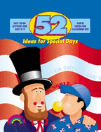 52 Ideas for Special Days: Ages 3-12