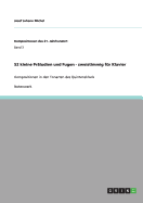 52 kleine Pr?ludien und Fugen - zweistimmig f?r Klavier: Kompositionen in den Tonarten des Quintenzirkels