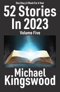 52 Stories In 2023 - Volume Five