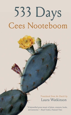 533 Days - Nooteboom, Cees, and Watkinson, Laura (Translated by), and Sassen, Simone (Photographer)