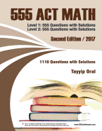 555 ACT math: 1110 questions with solutions