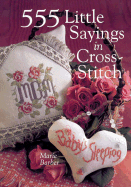 555 Little Sayings in Cross-Stitch - Barber, Marie